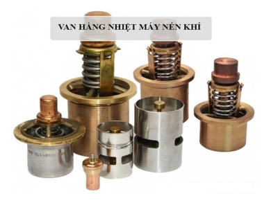 Van hằng nhiệt máy nén khí? Cấu tạo & nguyên lý hoạt động?