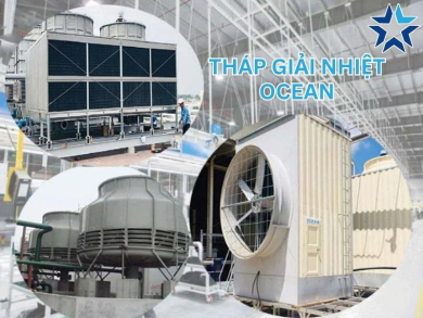 Tháp giải nhiệt Ocean: Công nghệ làm mát tiên tiến, Bền bỉ