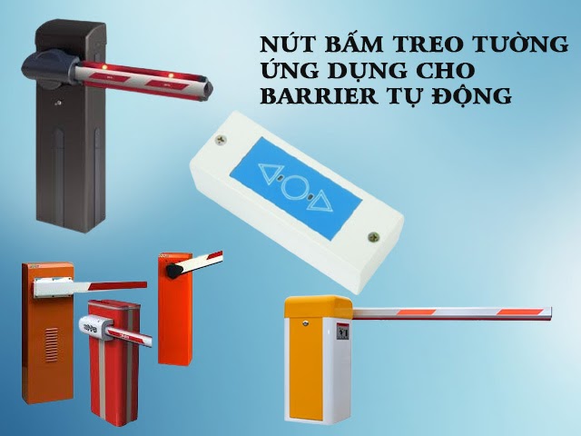Nút bấm treo tường được sử dụng đa dạng cho các loại barrier tự động