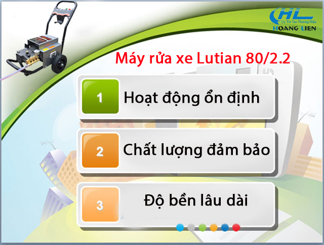 Máy rửa xe cao áp Lutian 80/2.2 được nhiều khách hàng tin dùng