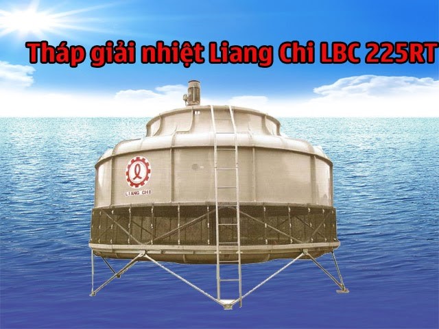Tháp giải nhiệt Liang Chi LBC-225RT