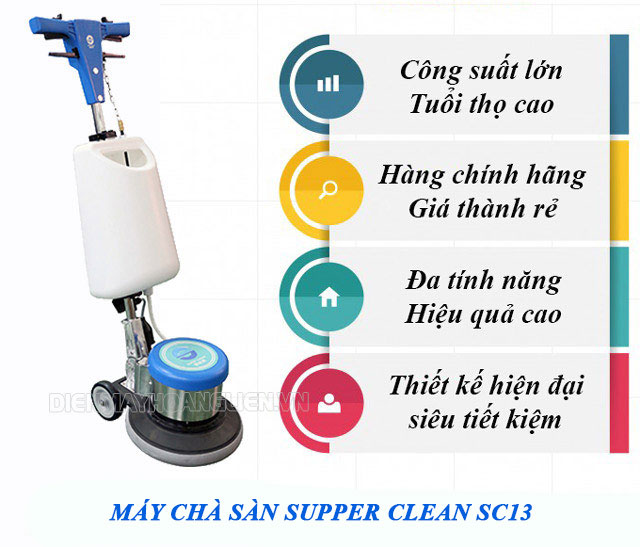 ưu điểm khi sử dụng máy chà sàn đơn Supper Clean SC13
