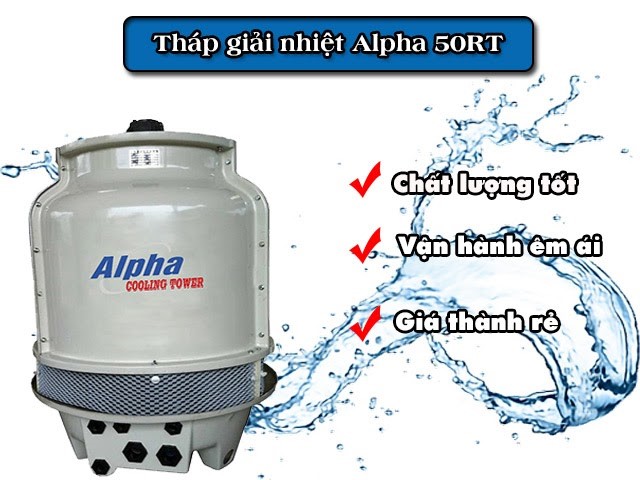 Tháp giải nhiệt nước Alpha 50RT sở hữu giá thành phải chăng