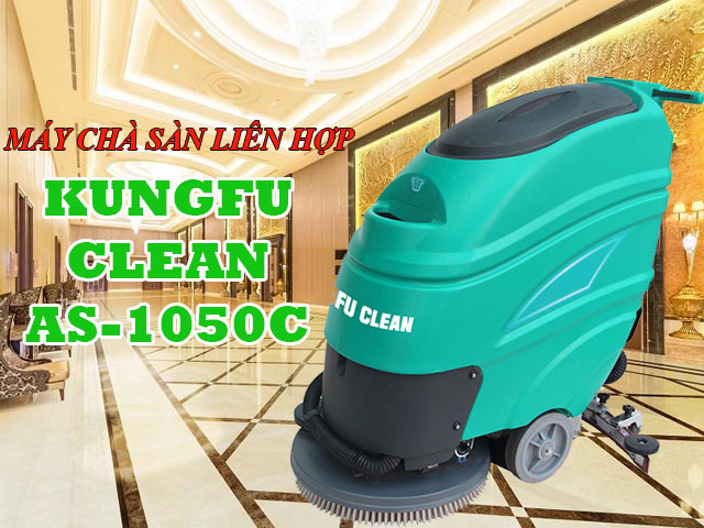 Tìm hiểu model chà sàn Kungfu Clean AS-1050C