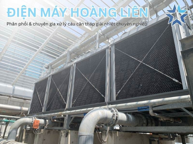 Hoàng liên phân phối và vệ sinh cau cặn tháp giải nhiệt
