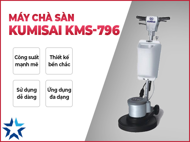 Máy chà sàn Kumisai KMS 796 với nhiều đặc điểm nổi bật thu hút khách hàng