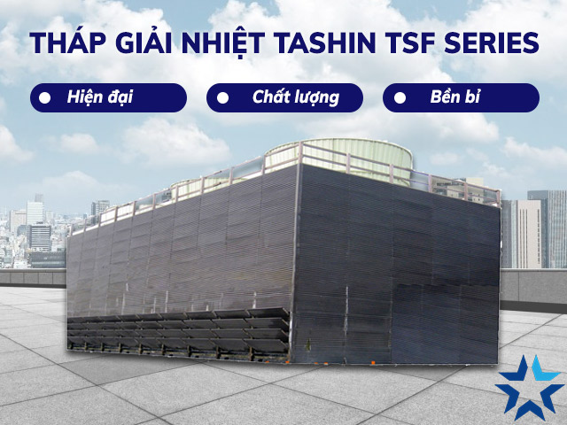 tháp giải nhiệt vuông TASHIN TSF series