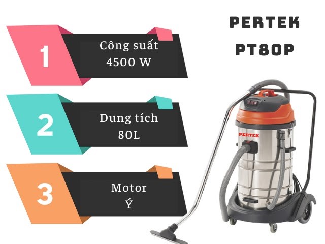 Siêu động cơ hút bụi Pertek PT80P