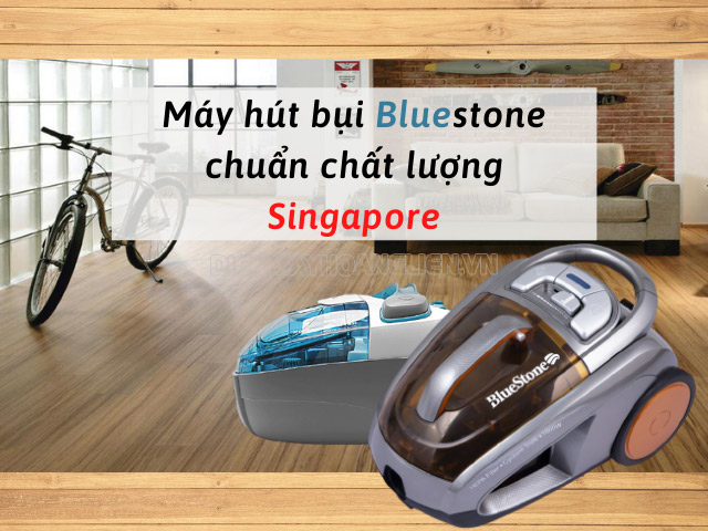 Bluestone - thương hiệu uy tín đến từ Singapore